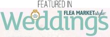 Flea Market Style Weddings magazine